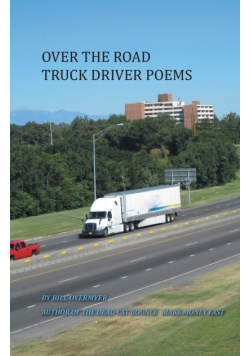 Over the Road Truck Driver Poems