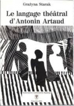 Le langage theatral d' Antonin Artaud