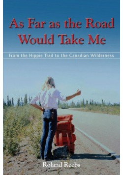 As Far as the Road Would Take Me
