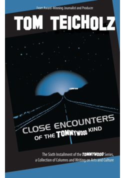 Close Encounters of the Tommywood Kind