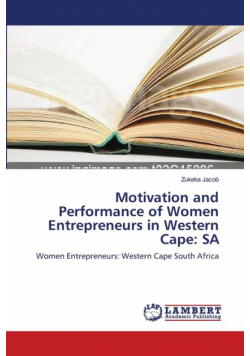 Motivation and Performance of Women Entrepreneurs in Western Cape