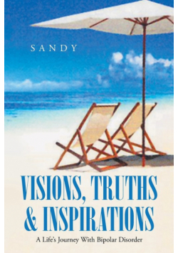 Visions, Truths & Inspirations