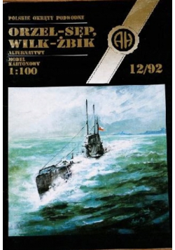 Polskie okręty podwodne Orzeł Sęp Wilk Żbik 12 / 92