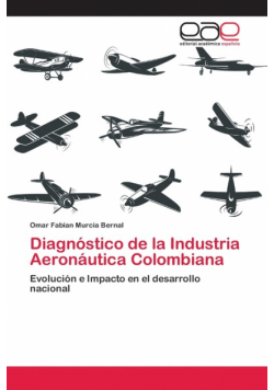 Diagnóstico de la Industria Aeronáutica Colombiana