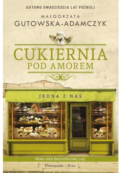Cukiernia Pod Amorem. Jedna z nas