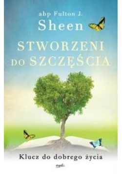 Stworzeni do szczęścia