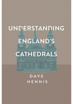Understanding England's Cathedrals