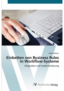 Einbetten von Business Rules in Workflow-Systeme