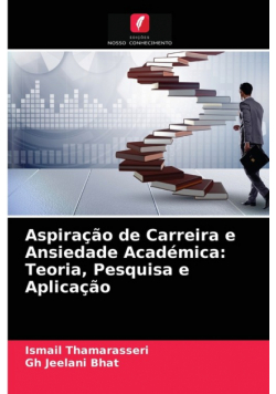 Aspiração de Carreira e Ansiedade Académica