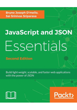 JavaScript and JSON Essentials Second Edition