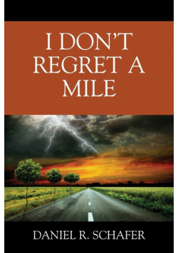 I Don't Regret A Mile