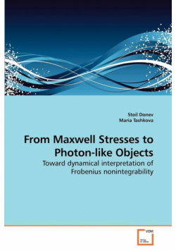 From Maxwell Stresses to Photon-like Objects