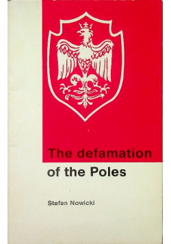 The defamation of the poles