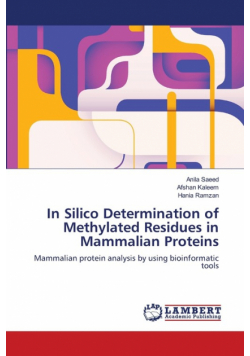 In Silico Determination of Methylated Residues in Mammalian Proteins