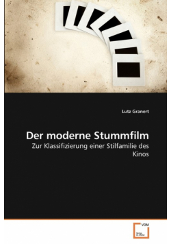 Der moderne Stummfilm
