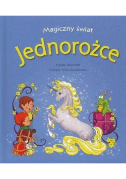 Magiczny świat Jednorożce