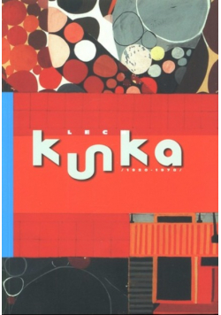 Lech Kunka Zmysłowość i intelekt 1920 1978