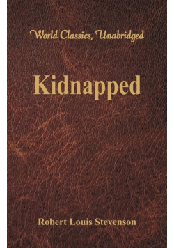 Kidnapped (World Classics, Unabridged)