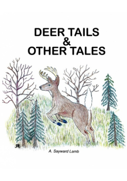 Deer Tails & Other Tales