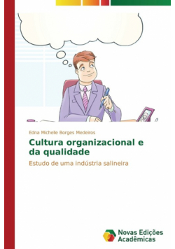 Cultura organizacional e da qualidade