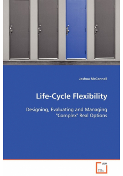 Life-Cycle Flexibility