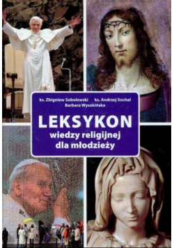 Leksykon wiedzy religijnej dla młodzieży