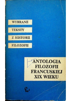 Antologia filozofii francuskiej XIX wieku