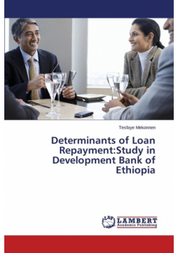 Determinants of Loan Repayment