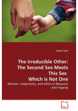 The Irreducible Other