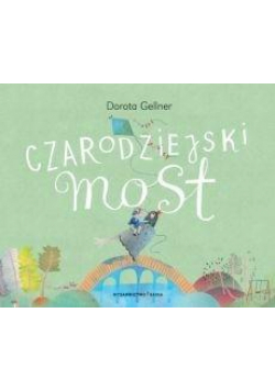 Czarodziejski most