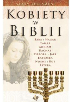 Kobiety w Biblii - Stary Testament
