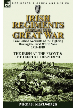 Irish Regiments During the Great War
