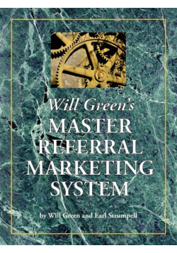 Will Green's Master Referral Marketing System