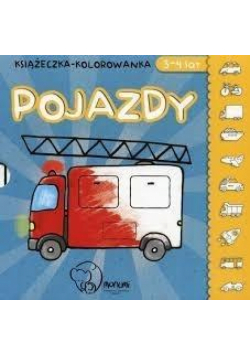 Książeczka-kolorowanka. Pojazdy 3-4 lata