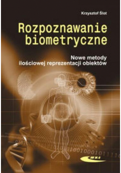 Rozpoznawanie biometryczne. Nowe metody ilościowej