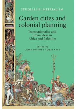 Garden cities and colonial planning