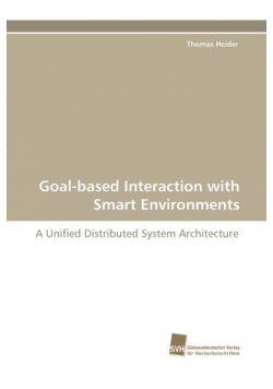 Goal-Based Interaction with Smart Environments