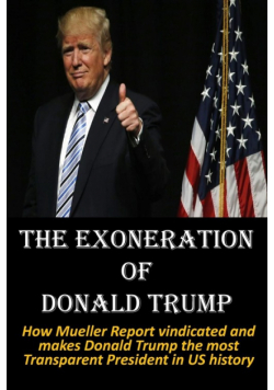 The Exoneration of  Donald Trump