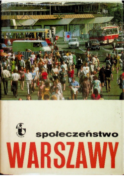 Społeczeństwo Warszawy w rozwoju historycznym