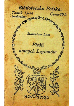 Pieśń nowych legionów 1915 r.
