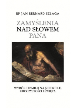 Zamyślenia nad Słowem Pana