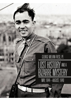 Lost History and a Bizarre Mystery