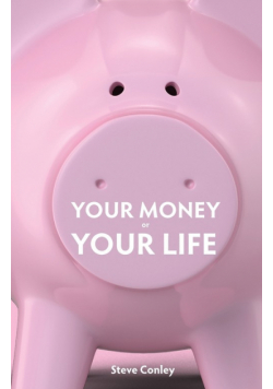 Your Money or Your Life