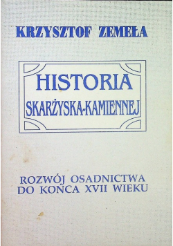 Historia skarżyska kamiennej