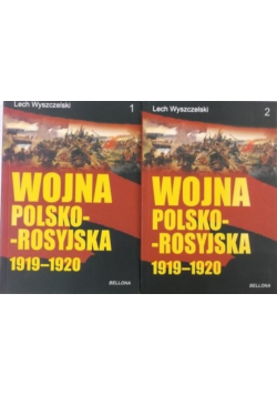Wojna polsko rosyjska 1919 - 1920 Tom I i II
