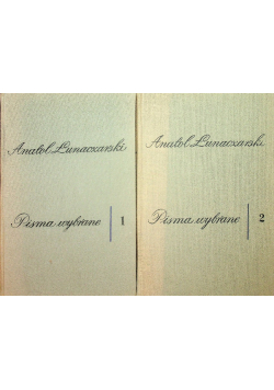 Łunaczarski Pisma wybrane tom 1 i 2