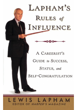 Lapham's Rules of Influence