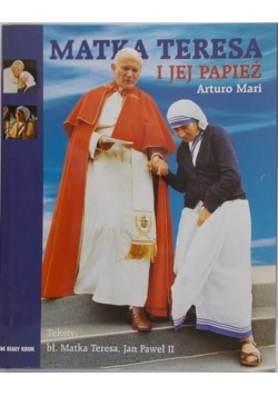 Matka Teresa i jej papież
