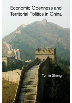 Economic Openness and Territorial Politics in             China