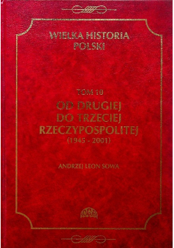 Od Drugiej do Trzeciej Rzeczypospolitej 1945 - 2001